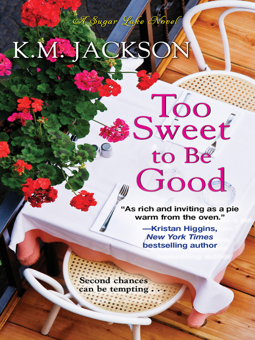 Title details for Too Sweet to Be Good by K.M. Jackson - Available